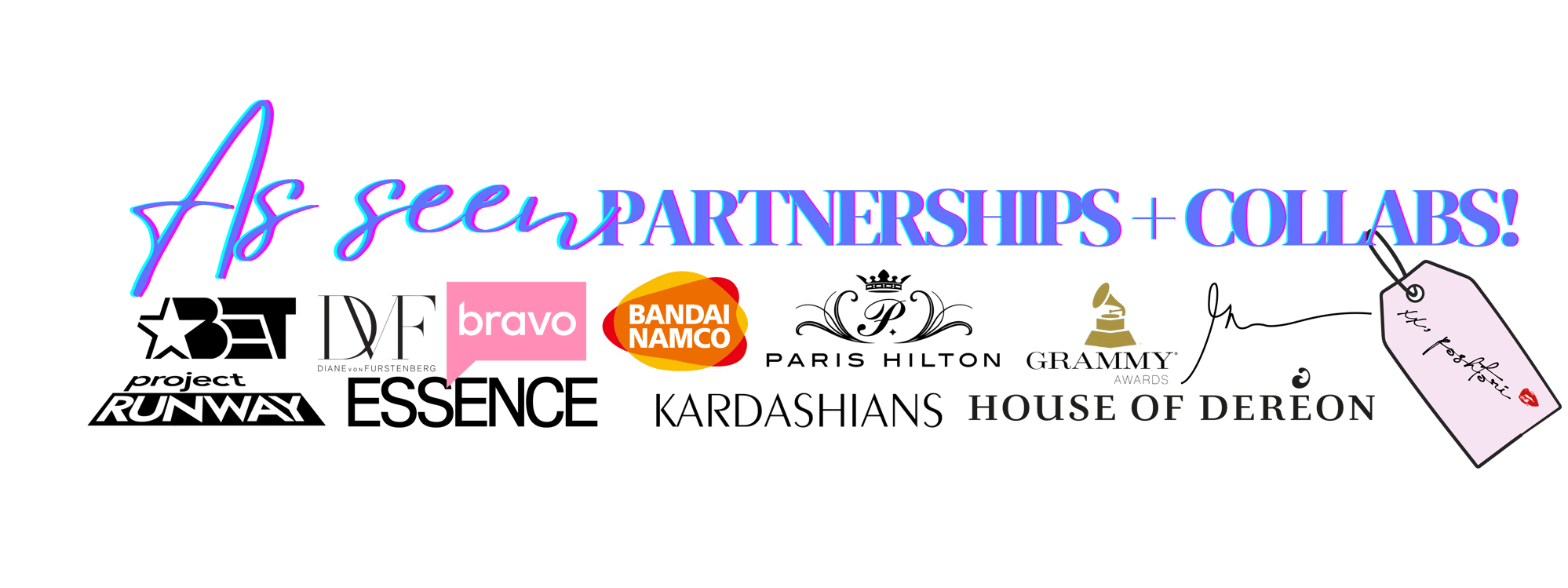 As seen Partnerships + Collabs! As seen Partnerships + Collabs!